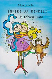 Inkeri, Rinkeli ja talven lumo