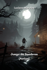 Juego de Sombras (Action)
