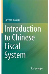 Introduction to Chinese Fiscal System