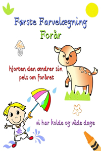 Første Farvelægning Forår
