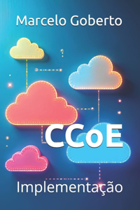 CCoE Centro de Excelência de Nuvem - Implementação