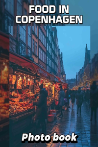 Food in Copenhagen Photo Book