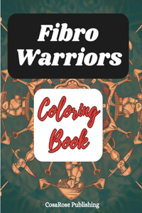 Fibro Warriors Coloring Book