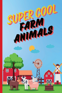 Super Cool Farm Animals