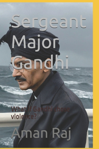 Sergeant Major Gandhi