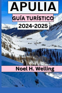 Guía de Viaje de Apulia 2024-2025