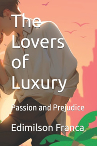 Lovers of Luxury