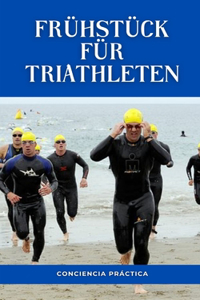 Frühstück für Triathleten