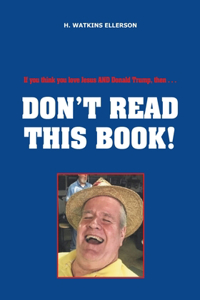 Don't Read This Book!