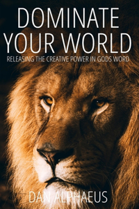 Dominate Your World