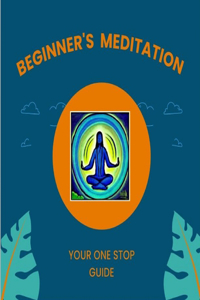 Beginner's Meditation