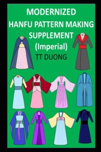 Modernized Hanfu Pattern Making Supplement