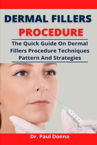 Dermal Fillers Procedure