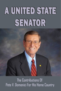 A United State Senator