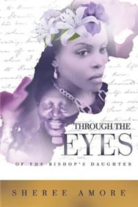 Through The Eyes of the Bishop's Daughter