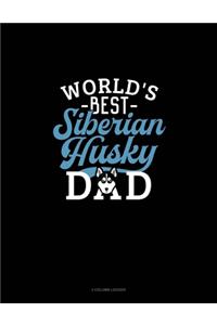 World's Best Siberian Husky Mom: 3 Column Ledger