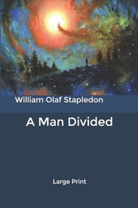 A Man Divided