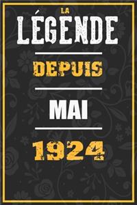 La Légende Depuis MAI 1924