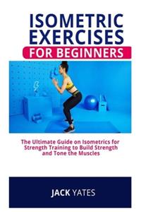 Isometrics Exercises for Beginners