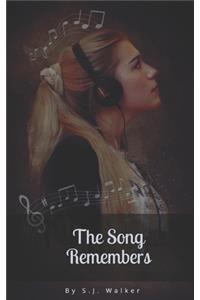 The Song Remembers