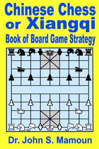 Chinese Chess or Xiangqi Book of Board Game Strategy