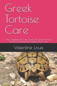 Greek Tortoise Care