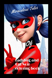 Miraculous Tales of Ladybug and Cat Noir coloring book