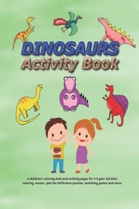 Dinosaurs Activity Book for Kids Ages 3-8