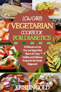 Low Carb Vegetarian Cookbook for Diabetics