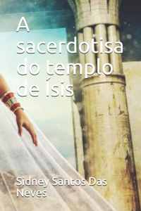 A sacerdotisa do templo de Ísis
