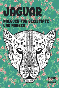 Malbuch für Bleistifte und Marker - Mandala - Tiere - Jaguar