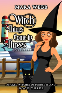 Witch Things Come in Threes