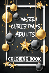 Merry Christmas Adults Coloring Book