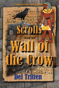 Scrolls from the Wall of the Crow