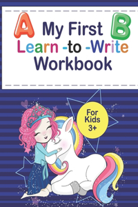 My First Learn to Write Workbook for kids 3+