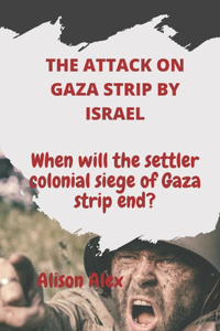 Attack on Gaza Strip by Israel