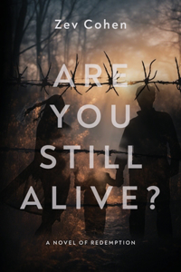 Are You Still Alive?