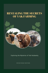 Revealing the Secrets of Yak Farming