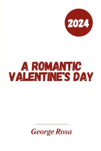 Romantic Valentine's Day