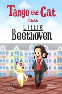 Tango the Cat Meets Little Beethoven