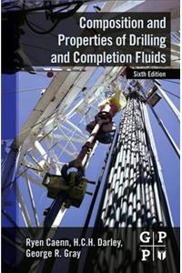Composition and Properties of Drilling and Completion Fluids