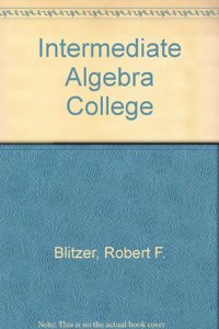 Intermediat Algebra College Students & Mathpro Explorer Student CD Pkg.