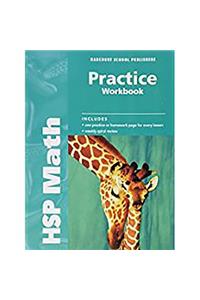 Harcourt School Publishers Math: Practice Workbook Student Edition Grade 2