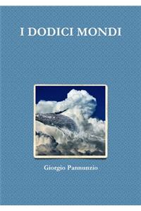 I DODICI MONDI