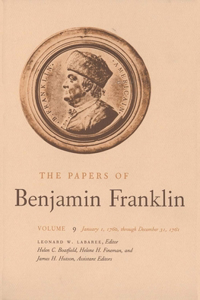 Papers of Benjamin Franklin, Vol. 9