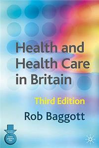 Health and Health Care in Britain