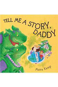 Tell Me a Story, Daddy