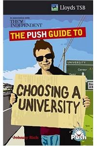 The PUSH Guide to Choosing a University