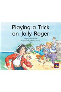 Playing a Trick on Jolly Roger