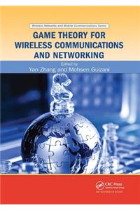 Game Theory for Wireless Communications and Networking